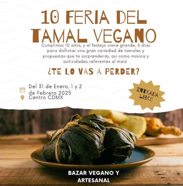 Feria del Tamal Vegano 2025 en CDMX ¿Cuándo y dónde será